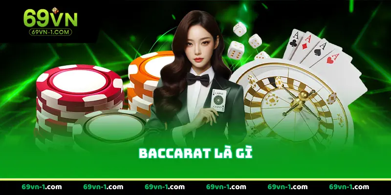 Baccarat là gì