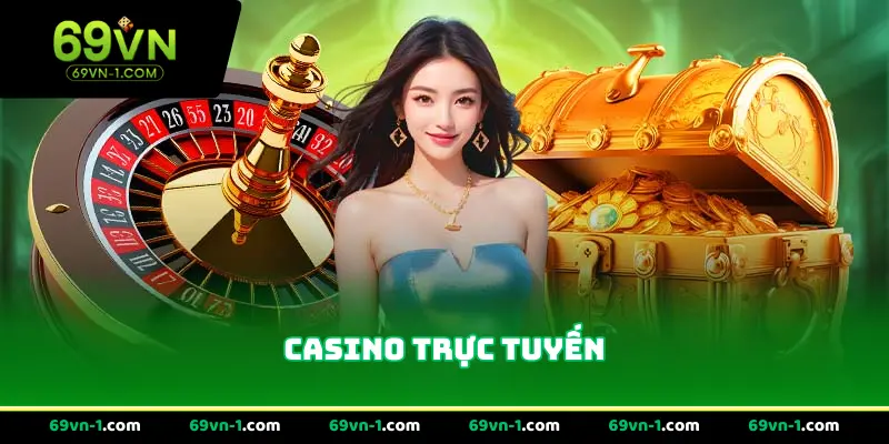 Casino Trực Tuyến