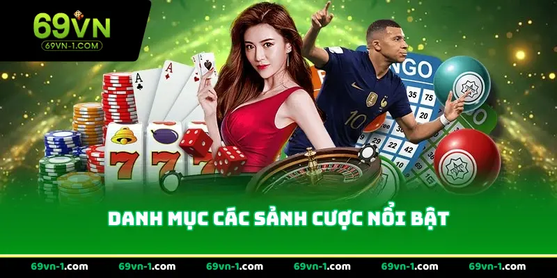 Danh Mục Các Sảnh Cược Nổi Bật