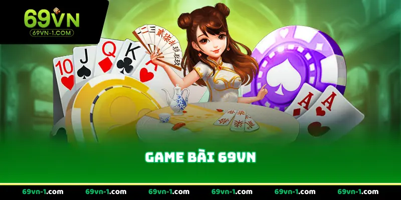 Game bài 69vn