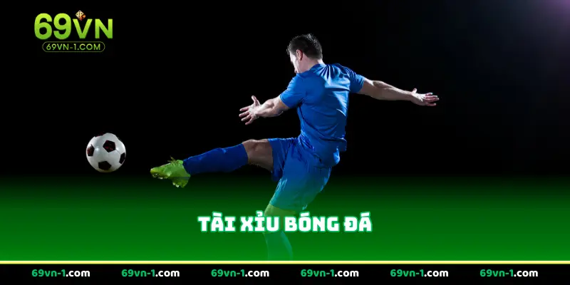 Tài Xỉu Bóng Đá